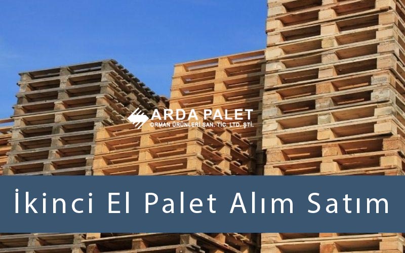 İkinci El Palet Alım Satım