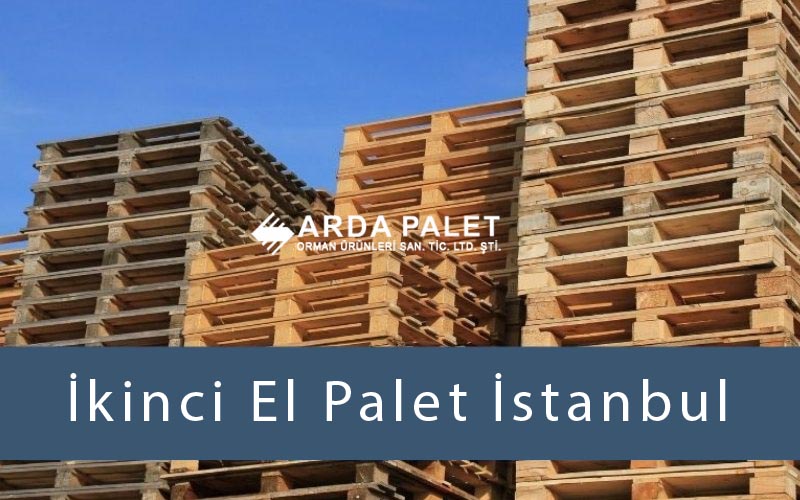 İkinci El Palet İstanbul